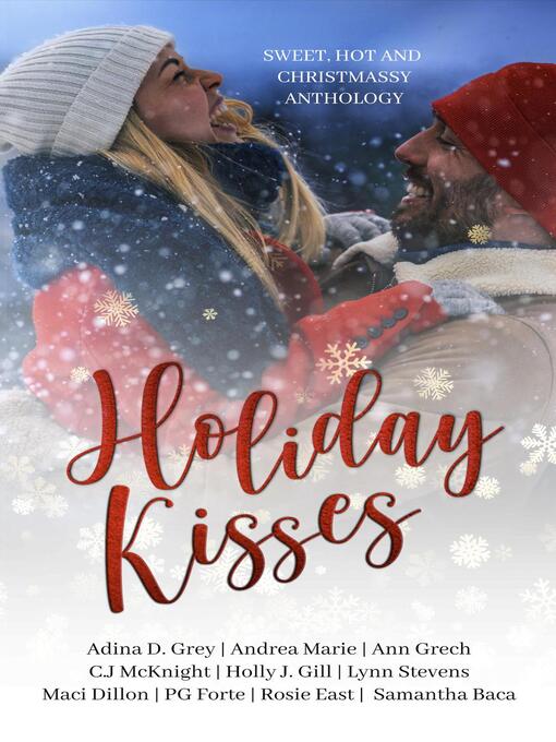 Title details for Holiday Kisses by Adina D. Grey - Available